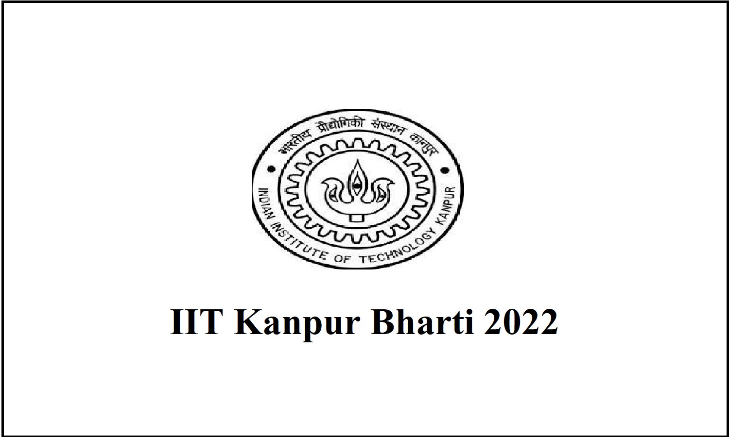 IIT Madras Vs IIT Kanpur, M.Tech Courses, Placements, GATE Cutoff