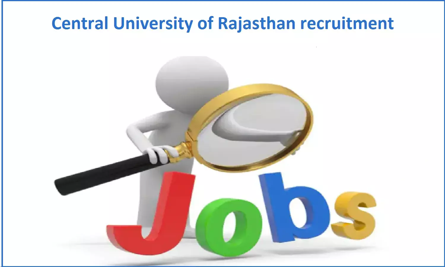 Central University of Rajasthan recruitment; राजस्थान में नॉन टीचिंग के पदों पर निकली भर्तियां, ऐसे करे आवेदन Central University of Rajasthan recruitment; राजस्थान में नॉन टीचिंग के पदों पर निकली भर्तियां, ऐसे करे आवेदन