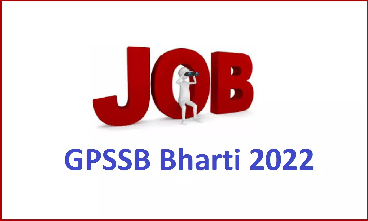 GPSSB Bharti 2022; गुजरात पंचायत चयन बोर्ड में निकली 1800 से भी अधिक पदों पर भर्तियां, आवेदन की आज अंतिम तारीख GPSSB Bharti 2022; गुजरात पंचायत चयन बोर्ड में निकली 1800 से भी अधिक पदों पर भर्तियां, आवेदन की आज अंतिम तारीख