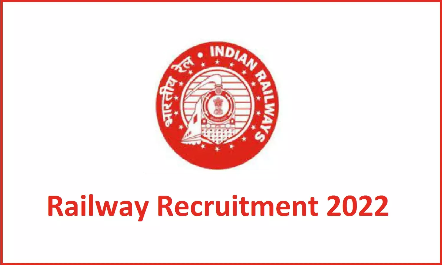 Railway Recruitment 2022; रेलवे में निकली बम्पर भर्ती 10वीं पास आज से कर सकते हैं आवेदन Railway Recruitment 2022; रेलवे में निकली बम्पर भर्ती 10वीं पास आज से कर सकते हैं आवेदन