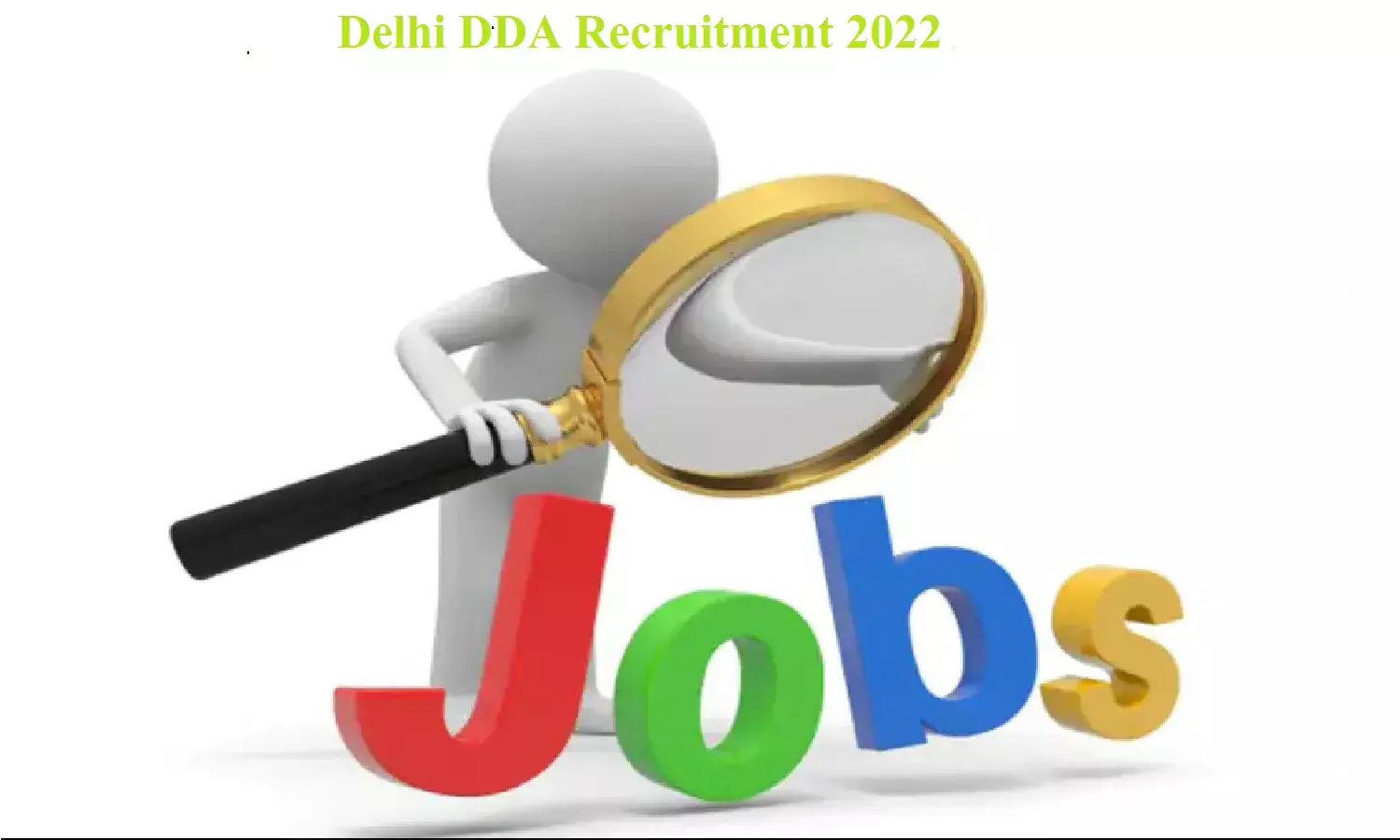DDA Recruitment 2022; डीडीए में 279 पदों पर भर्तियों के लिए नोटिफिकेशन ऑउट DDA Recruitment 2022; डीडीए में 279 पदों पर भर्तियों के लिए नोटिफिकेशन ऑउट