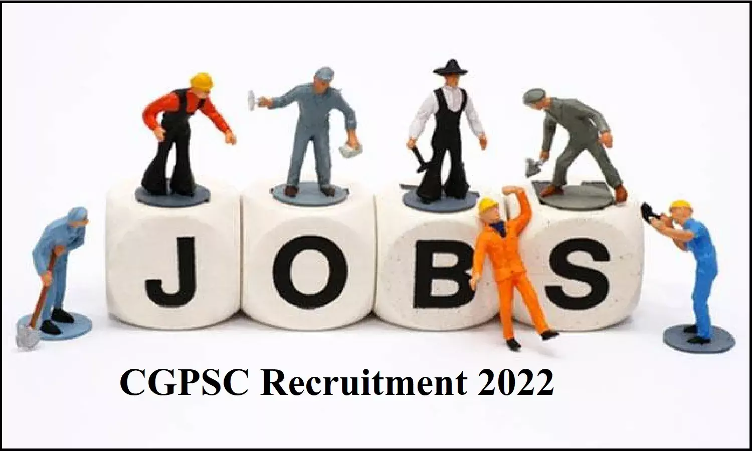 CGPSC Recruitment 2022; सीजीपीएससी में निकली 8वीं पास उम्मीदवारो के लिए नौकरियां CGPSC Recruitment 2022; सीजीपीएससी में निकली 8वीं पास उम्मीदवारो के लिए नौकरियां