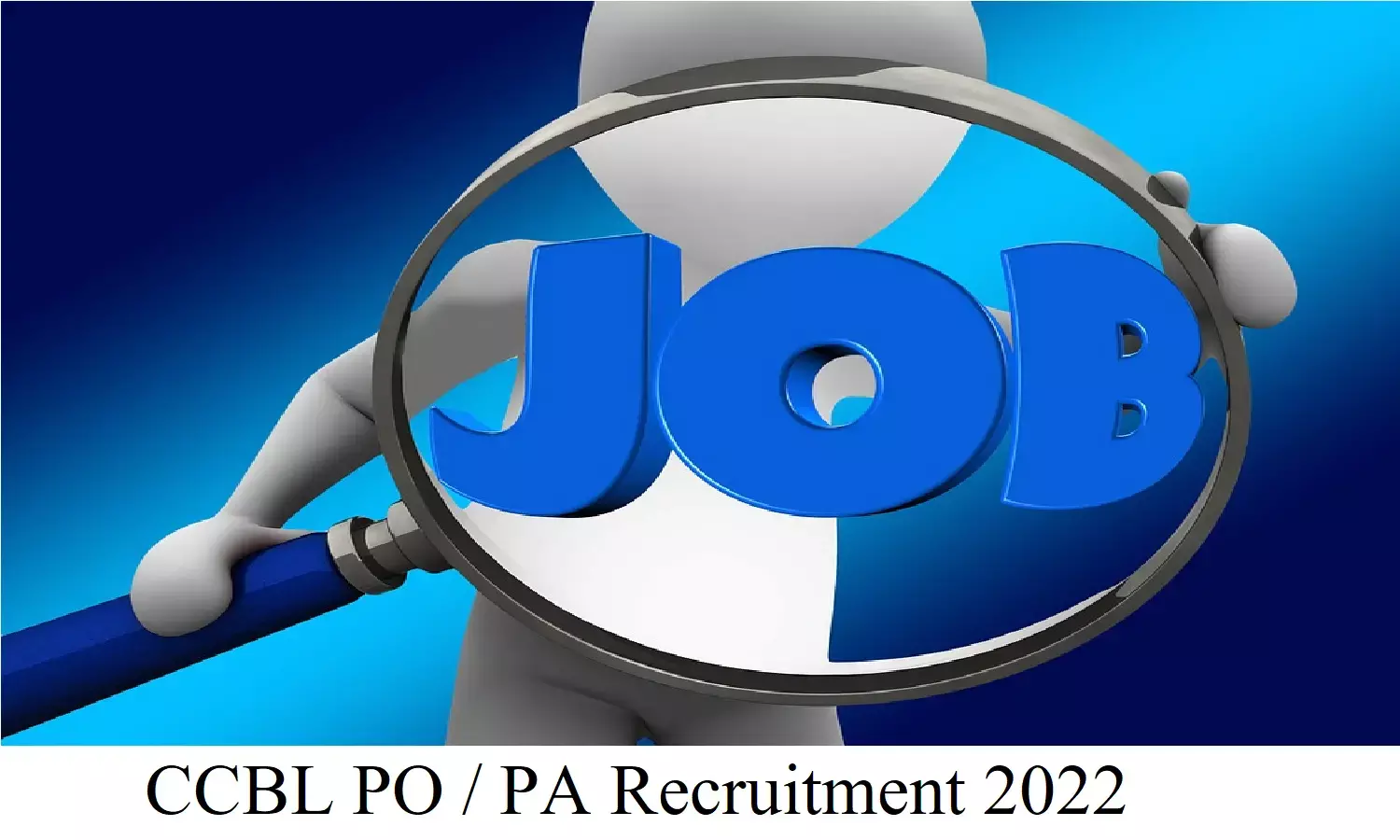 CCBL PO / PA Recruitment 2022; इस बैंक में ग्रेजुएट उम्मीदवारो के लिए निकली हैं भर्ती, आवेदन निःशुल्क हैं CCBL PO / PA Recruitment 2022; इस बैंक में ग्रेजुएट उम्मीदवारो के लिए निकली हैं भर्ती, आवेदन निःशुल्क हैं