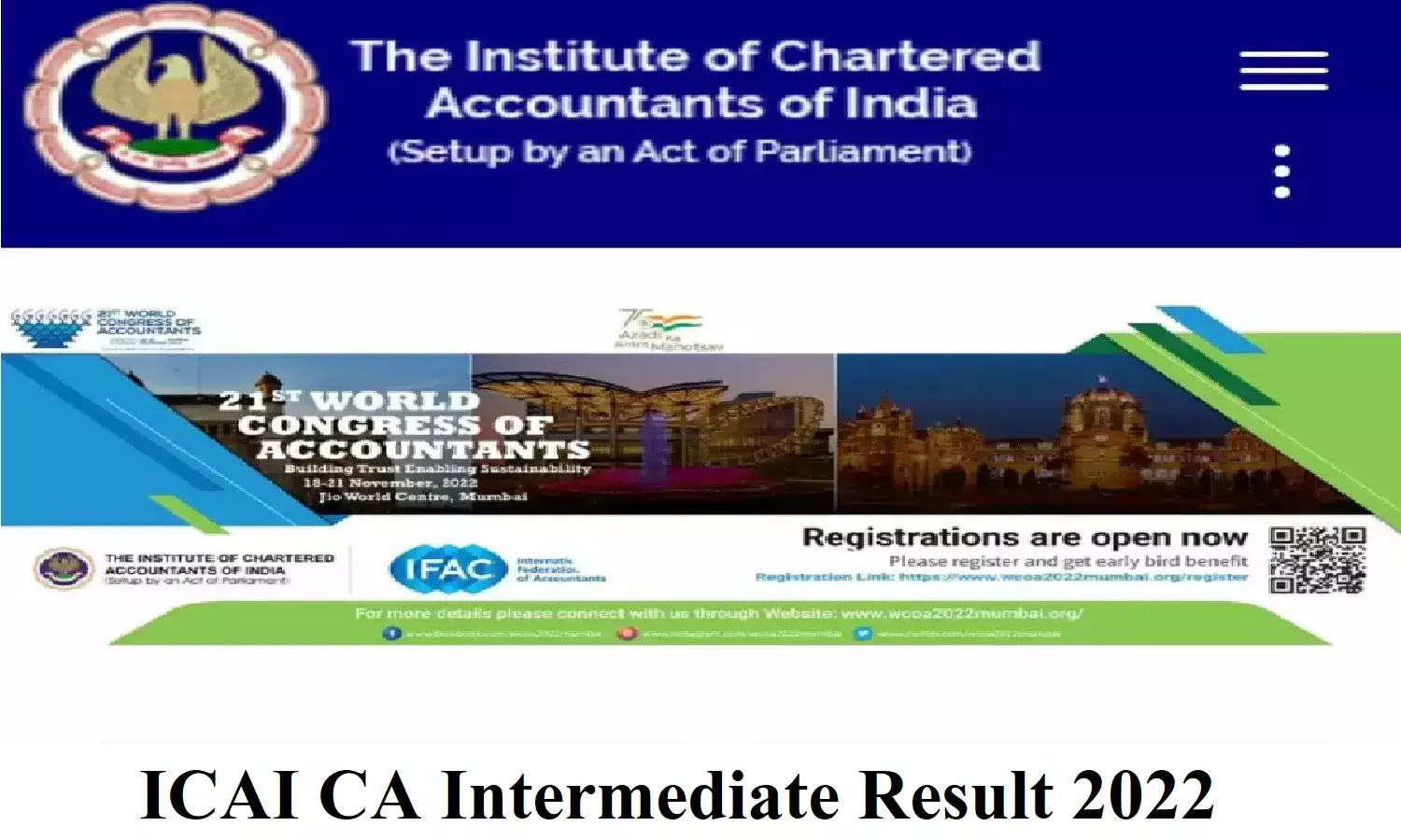 ICAI CA Inter Result 2022; सीए इंटरमीडिएट का रिजल्ट आज होगा जारी, इस डायरेक्ट लिंक करे चेक ICAI CA Inter Result 2022; सीए इंटरमीडिएट का रिजल्ट आज होगा जारी, इस डायरेक्ट लिंक करे चेक