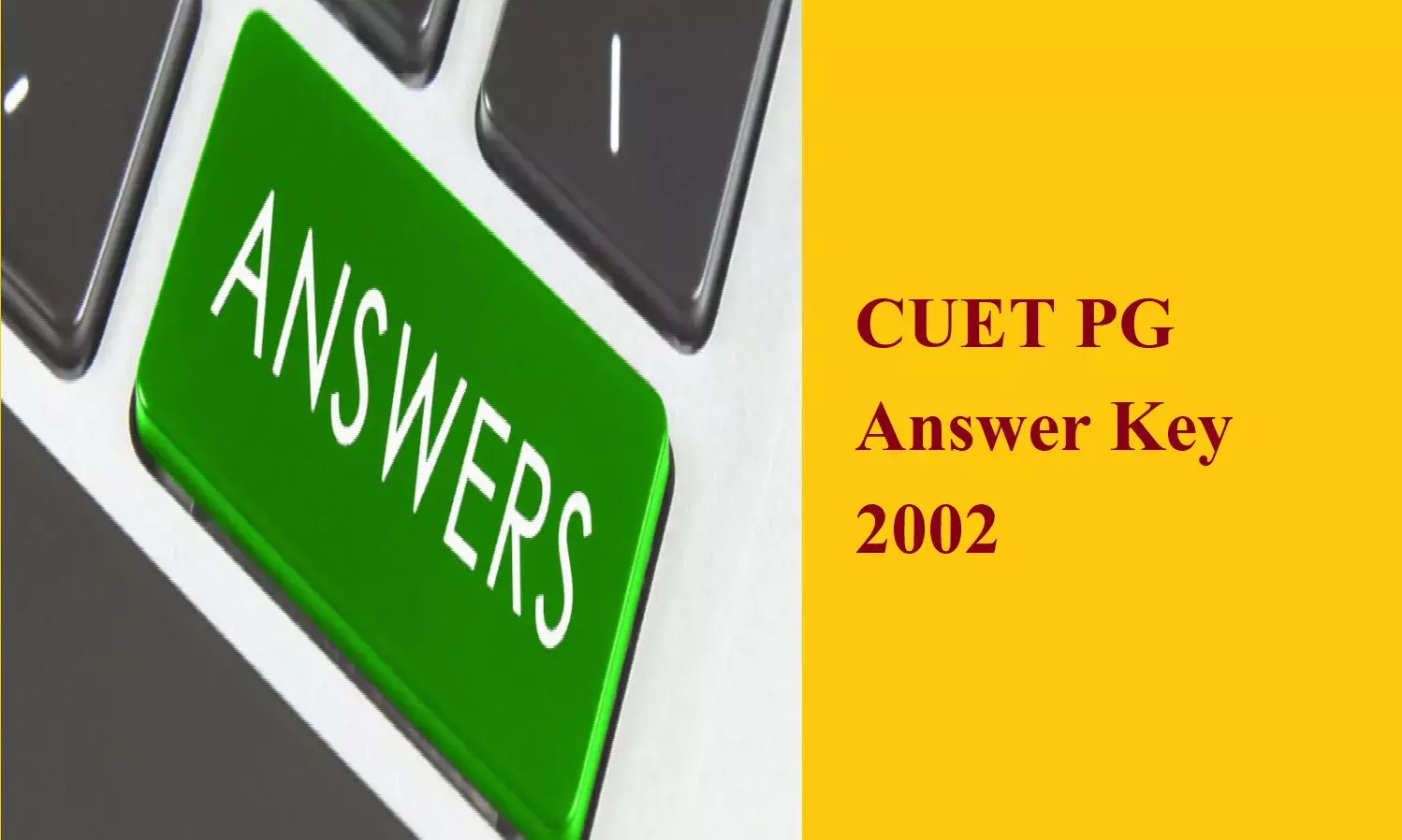 CUET PG Answer Key 2002: सीयूईटी की फाइनल आंसर-की जारी, ऐसे करे चेक CUET PG Answer Key 2002: सीयूईटी की फाइनल आंसर-की जारी, ऐसे करे चेक