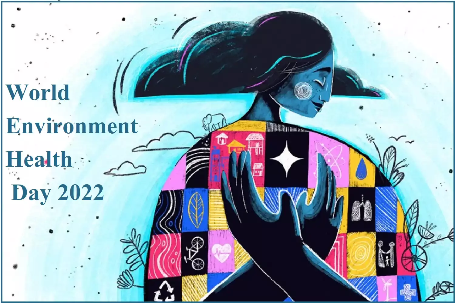 World Environment Health Day 2022 थीम क्या हैं व क्यो मनाते हैं World Environment Health Day 2022 थीम क्या हैं व क्यो मनाते हैं