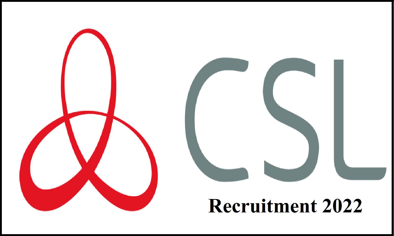 CSL Recruitment 2022; सीएसएल में सीनियर शिप ड्रॉफ्ट्समैन, जूनियर टेक्निकल असिस्टेंट, असिस्टेट पदों पर भर्तियां CSL Recruitment 2022; सीएसएल में सीनियर शिप ड्रॉफ्ट्समैन, जूनियर टेक्निकल असिस्टेंट, असिस्टेट पदों पर भर्तियां